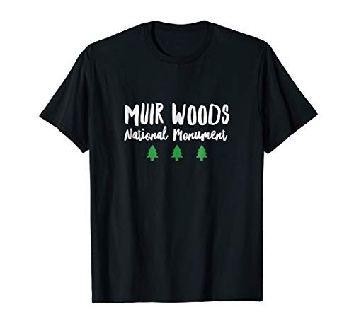 Muir Woods National Monument Usa Pine Tree Park T-Shirt