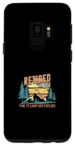 Galaxy S9 Retired Retiree Nature Outdoor Travel Explorer Camp Gift Case