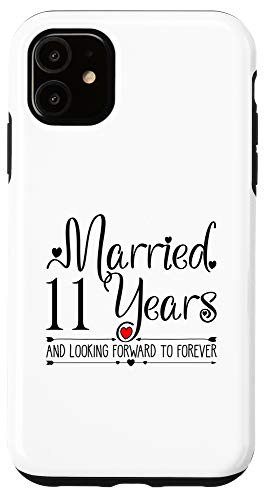 iPhone 11 11th Wedding Anniversary Gifts Her Just Married 11 Years Ago Case