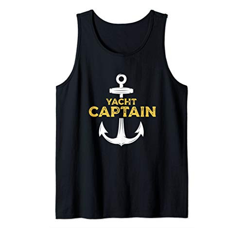 Yacht Captain  Cool Boat Pontoon Sailor Anchor Cruise Gift Tank Top