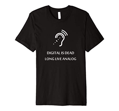 digital is dead long live analog Premium T-Shirt