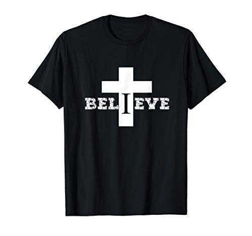 Believe Christian Saying with Cross T-Shirt Believe Christian Saying with Cross T-Shirt