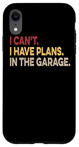 iPhone XR I Cant I Have Plans In The Garage Car Mechanic Engine Case