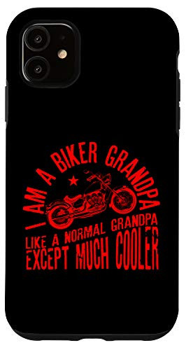 iPhone 11 I Am A Biker Grandpa Gift for Grandpa Motorbikes Case