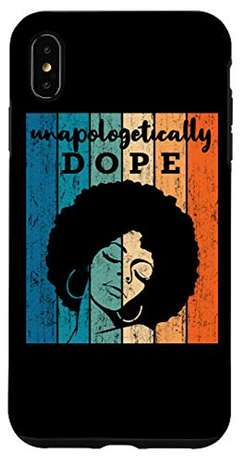 iPhone XS Max Unapologetically Dope Afro Black History Month 2020 Gift Case iPhone XS Max Unapologetically Dope Afro Black History Month 2020 Gift Case