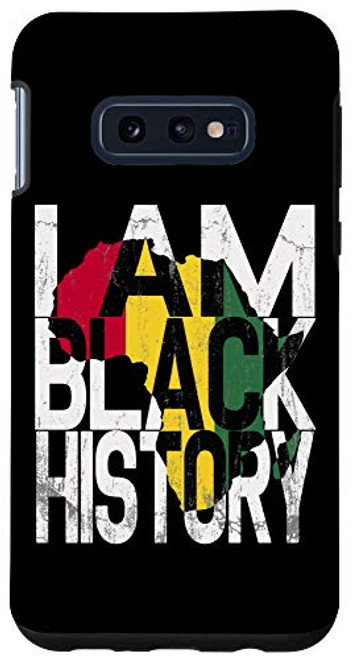 Galaxy S10e I Am Black History Month African American Pride T Shirt Case Galaxy S10e I Am Black History Month African American Pride T Shirt Case