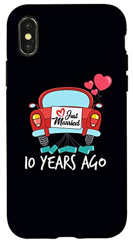iPhone X-XS Just Married 10 Years Ago 10 Wedding Anniversary Gift Phone Case