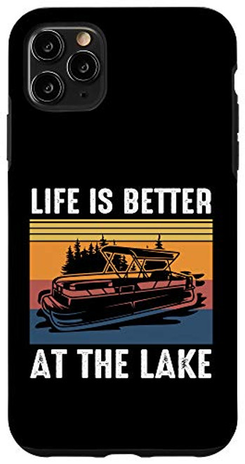 iPhone 11 Pro Max Life Is Better At The Lake Pontoon Boat Lake Boating Gift Case