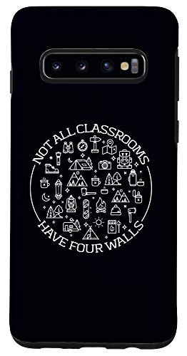 Galaxy S10 Not All Classroom Have Four Walls Homeschool Mom Gift Phone Case