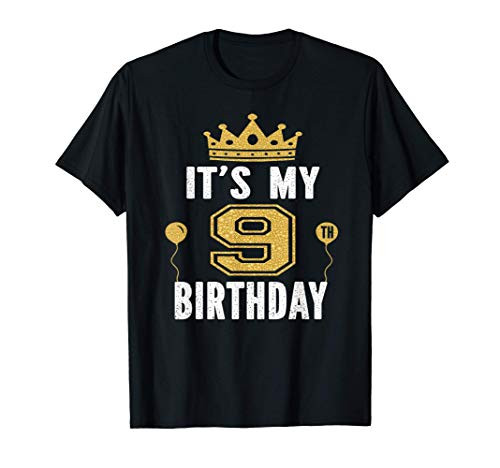 Its My 9th Birthday Gift For Kid 9 Years Old Bday Party T-Shirt Its My 9th Birthday Gift For Kid 9 Years Old Bday Party T-Shirt