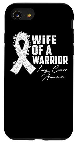 iPhone SE -2020- - 7 - 8 Wife Of A Warrior Lung Cancer Awareness Month Case