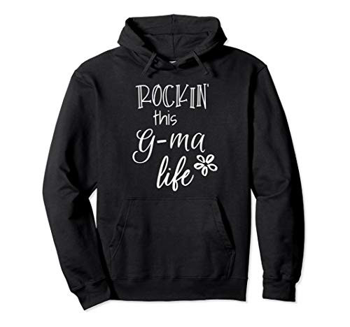 Rockin This Life G-ma Grandma Grandmother Gift Pullover Hoodie