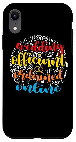 iPhone XR Wedding Officiant American Internet Ordained Minister Gift Case