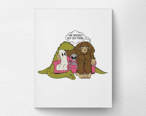 Funny Paranormal Bigfoot Sasquatch Ghost Alien Loch Ness Monster Cryptid Cryptozoology 8x10 Art Print