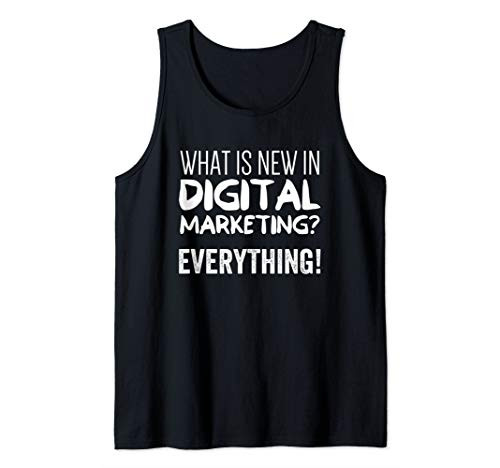Digital Marketing Strategy - Whats New in Digital Marketing Tank Top