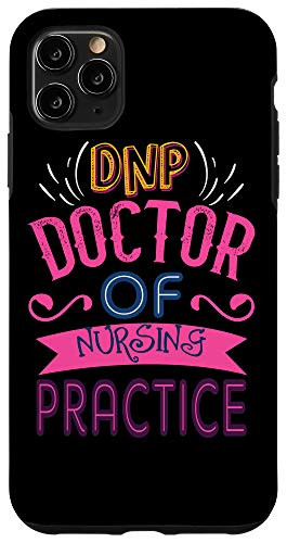 iPhone 11 Pro Max DNP Doctor of Nursing Practice Fun Skilled RN Nurse Case