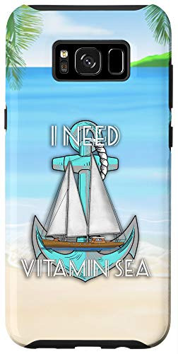 Galaxy S8- I Need Vitamin Sea Nautical Sailboat Case