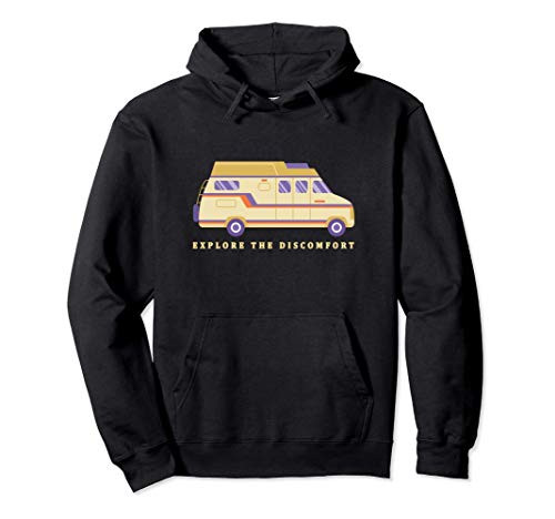 EXPLORE THE DISCOMFORT Camping Van Nature Freedom Hiking Pullover Hoodie