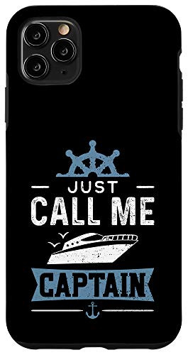 iPhone 11 Pro Max Boat Just Call Me Captain - Boating Case