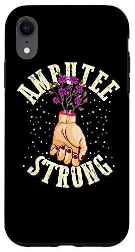 iPhone XR Amputee Humor Life Inspire Leg Arm Funny Recovery Gifts Case