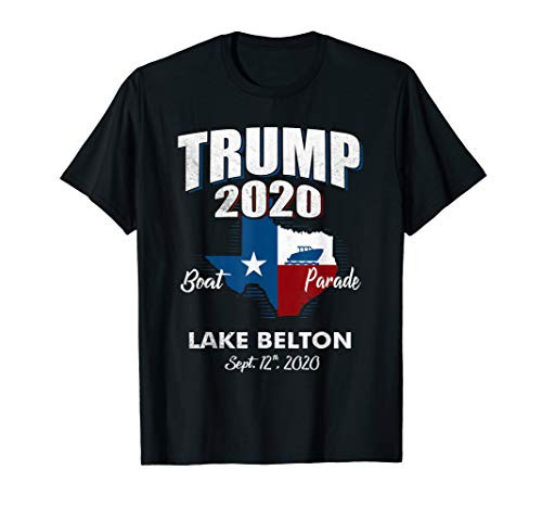 Texas Boaters for Trump 2020 - Lake Belton Boat Parade T-Shirt