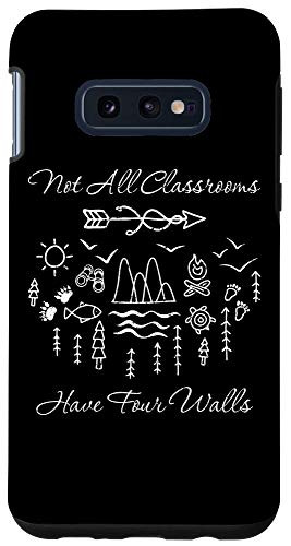 Galaxy S10e Not All Classroom Have Four Walls Homeschool Back to School Case