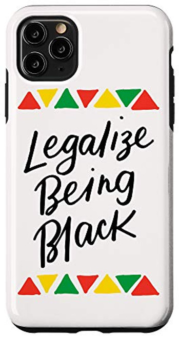 iPhone 11 Pro Max Legalize Being Black African American History Month BLM Case