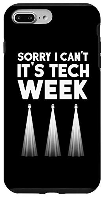 iPhone 7 Plus-8 Plus Theatre I Cant Its Tech Week Theater Broadway Musical Case iPhone 7 Plus-8 Plus Theatre I Cant Its Tech Week Theater Broadway Musical Case