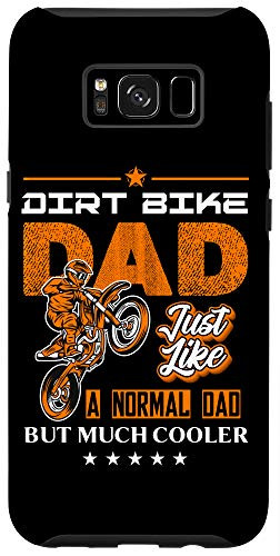 Galaxy S8- Dirt Bike Dads Motocross Biker Motorbike Birthday Father Day Case