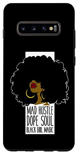 Galaxy S10- Mad Hustle Dope Soul Black Girl Magic Black History Month Case