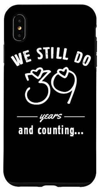 iPhone XS Max 39 Years Wedding Anniversary Funny Couple Marriage Day Gifts Case iPhone XS Max 39 Years Wedding Anniversary Funny Couple Marriage Day Gifts Case