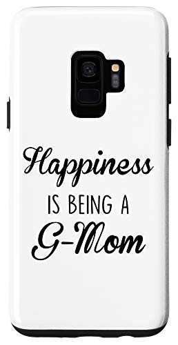 Galaxy S9 G-Mom Gift Happiness Is Being A Case