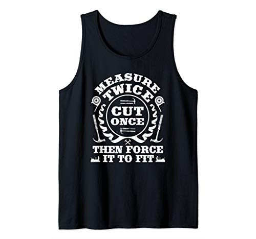 Carpenter Carpentry Wood Woodworker Tank Top