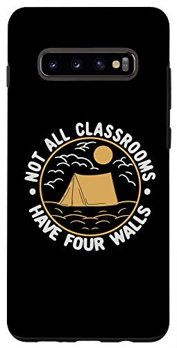 Galaxy S10- Not All Classrooms Have Four Walls Unschooling Homeschooling Case