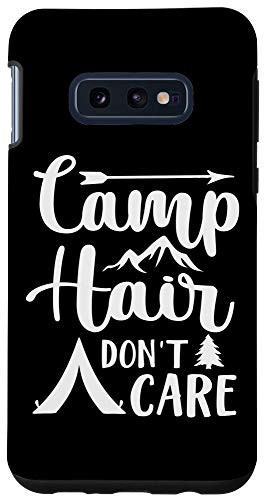 Galaxy S10e Camp Hair Dont Care Cute Outdoor Wilderness Fun Case