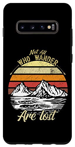 Galaxy S10- Not All Who Wander Are Lost Vintage Outdoor Hiking and Surf Case