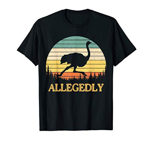 Allegedly Ostrich Shirt Funny Retro Flightless Bird Lover T-Shirt