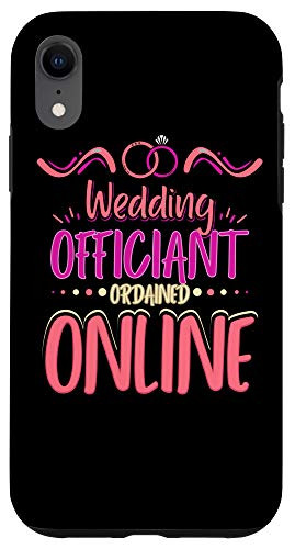 iPhone XR Wedding Officiant Mentors Internet Ordained Minister Gift Case
