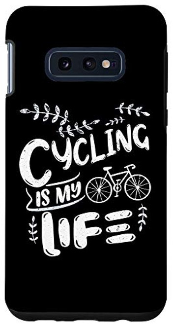 Galaxy S10e Cycling is my Life Racing Bike Cyclist Gift Cycling Case Galaxy S10e Cycling is my Life Racing Bike Cyclist Gift Cycling Case