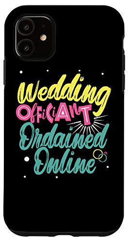 iPhone 11 Wedding Officiant Knowledge Internet Ordained Minister Gift Case
