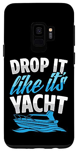 Galaxy S9 Drop It Like Its Yacht Funny Boat Captain Christmas Gift Case