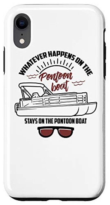 iPhone XR Cool Stays On The Pontoon Boat - Funny Yacht Ship Owner Gift Case