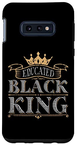 Galaxy S10e Educated Black King History Month Afro Men BLM Case