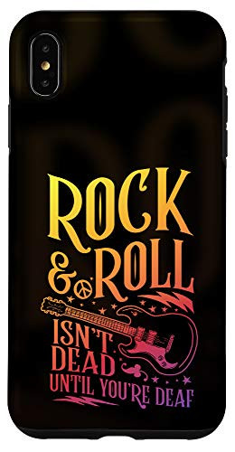 iPhone XS Max Funny Rock n Roll Music Quote  Classic Rock Fan Concert Case