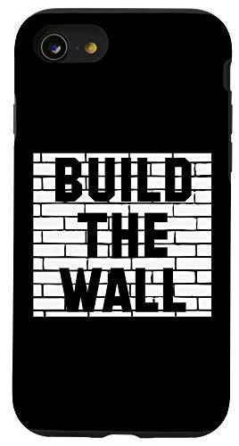 iPhone SE -2020- - 7 - 8 Build The Wall Trump MAGA Cool Pro Republicans Gifts Case