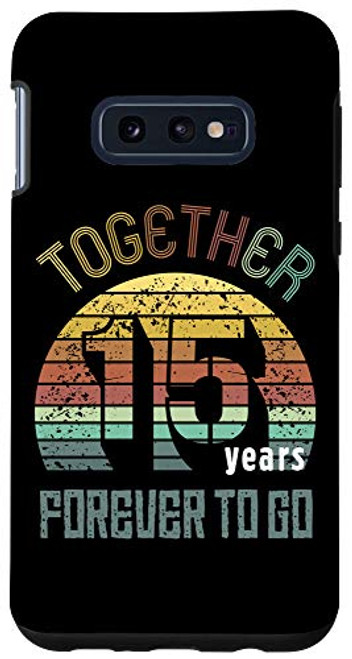Galaxy S10e 15th Years Wedding Anniversary Gifts For Couples Fifteen Case Galaxy S10e 15th Years Wedding Anniversary Gifts For Couples Fifteen Case