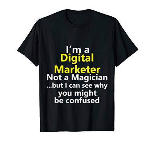 Funny Digital Marketer Job Career Social Media Marketing T-Shirt