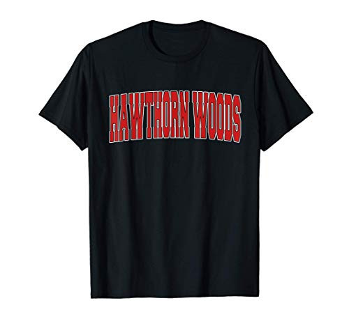 HAWTHORN WOODS IL ILLINOIS Varsity Style USA Vintage Sports T-Shirt HAWTHORN WOODS IL ILLINOIS Varsity Style USA Vintage Sports T-Shirt