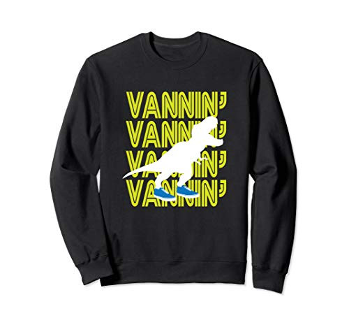 VANNIN T-Rex Retro Vanner Vanning Nation Van Culture Sweatshirt
