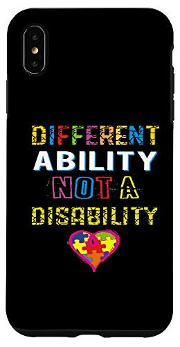 iPhone XS Max Autism Awareness Day Month Gift Not A Disability Phone Case